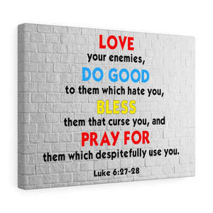 Scripture Sign  Love Your Enemies Luke 6:27-28 Scripture Bible Verse Canvas Chr